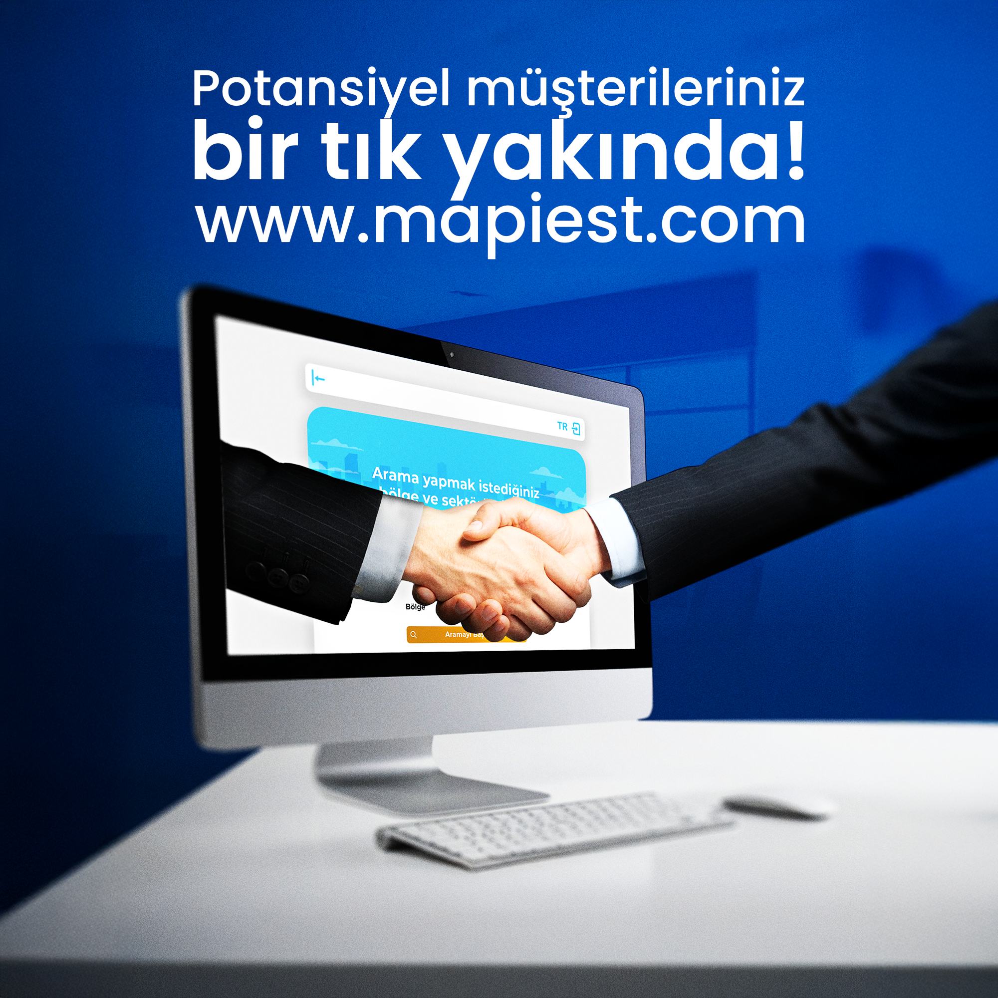 Potansiyel müşterileriniz bir tık yakında